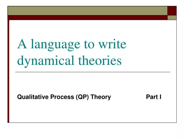 a language to write dynamical theories