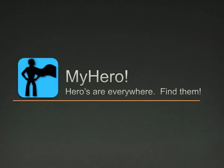 myhero hero s are everywhere find them