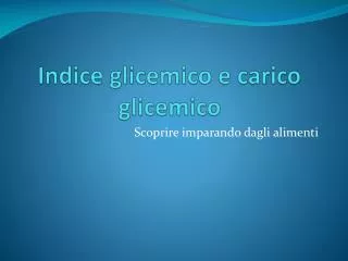 indice glicemico e carico glicemico