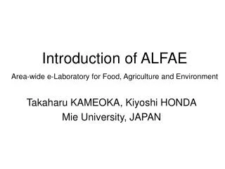 Introduction of ALFAE Area-wide e-Laboratory for Food, Agriculture and Environment