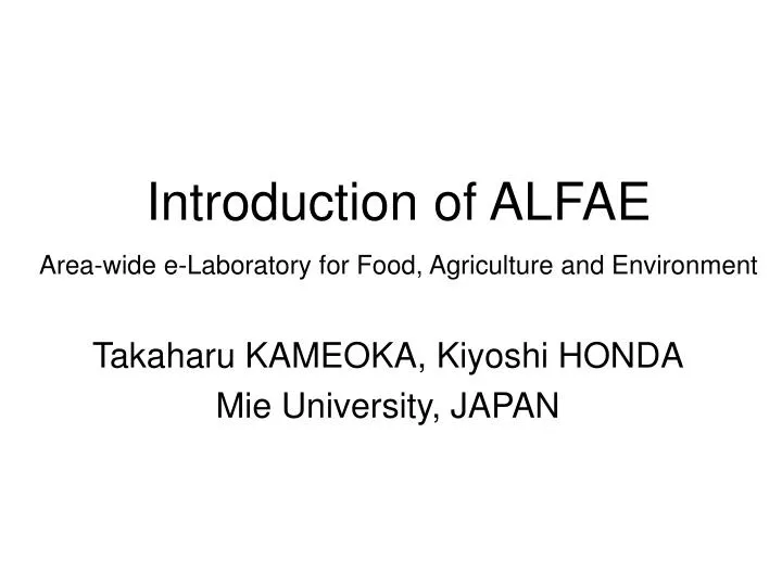 introduction of alfae area wide e laboratory for food agriculture and environment