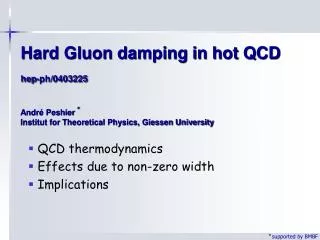 QCD thermodynamics Effects due to non-zero width Implications