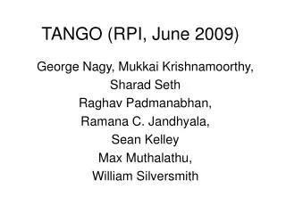 TANGO (RPI, June 2009)