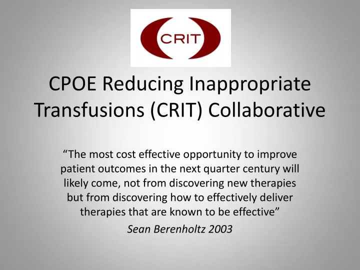 cpoe reducing i nappropriate transfusions crit collaborative