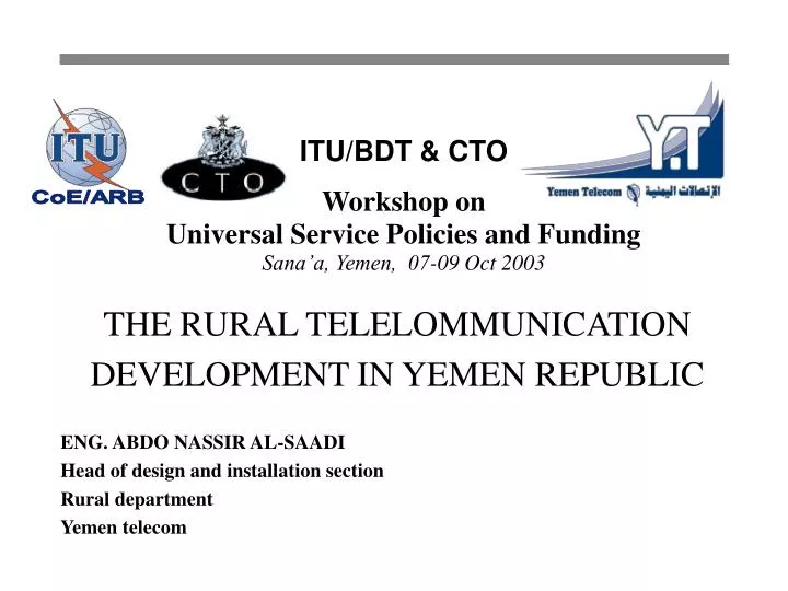 eng abdo nassir al saadi head of design and installation section rural department yemen telecom