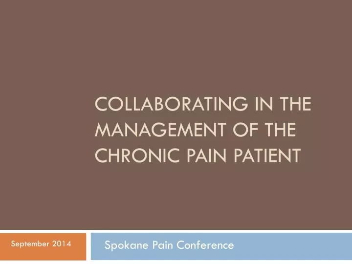 collaborating in the management of the chronic pain patient