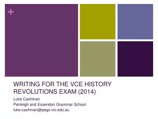 WRITING FOR THE VCE HISTORY REVOLUTIONS EXAM (2014)