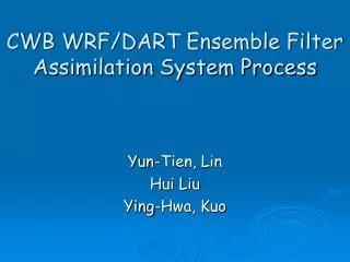 CWB WRF/DART Ensemble Filter Assimilation System Process