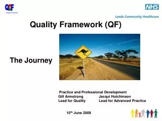 The Journey Practice and Professional Development 							Gill Armstrong		Jacqui Hutchinson