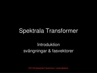spektrala transformer
