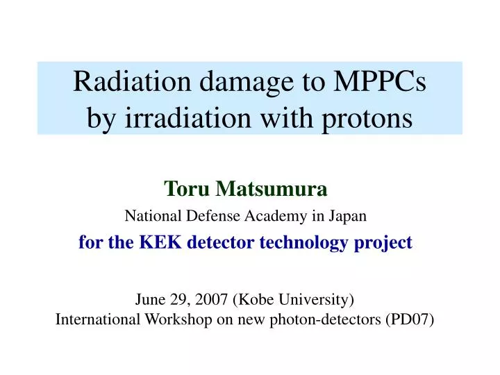 radiation damage to mppcs by irradiation with protons