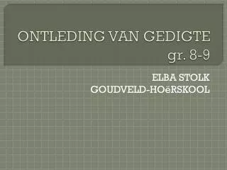ontleding van gedigte gr 8 9