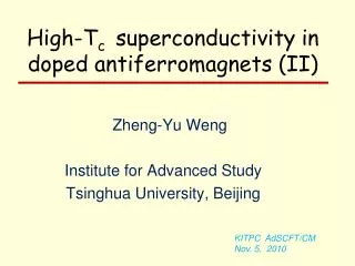 Zheng-Yu Weng Institute for Advanced Study Tsinghua University, Beijing