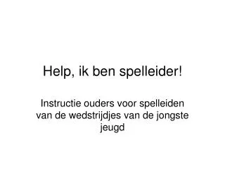 help ik ben spelleider