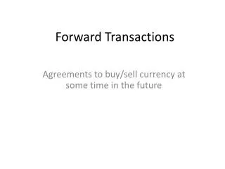 Forward Transactions