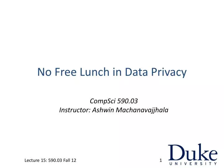 no free lunch in data privacy