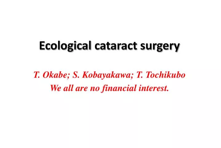 ecological cataract surgery