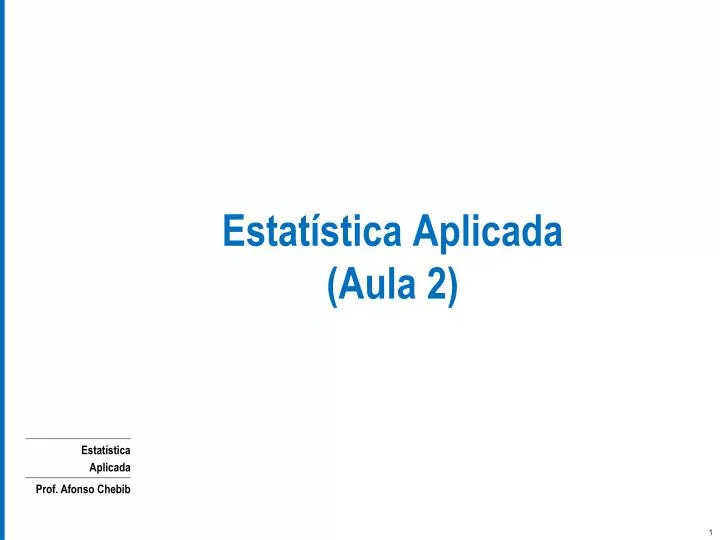 estat stica aplicada aula 2