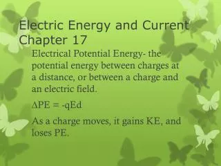 Electric Energy and Current Chapter 17