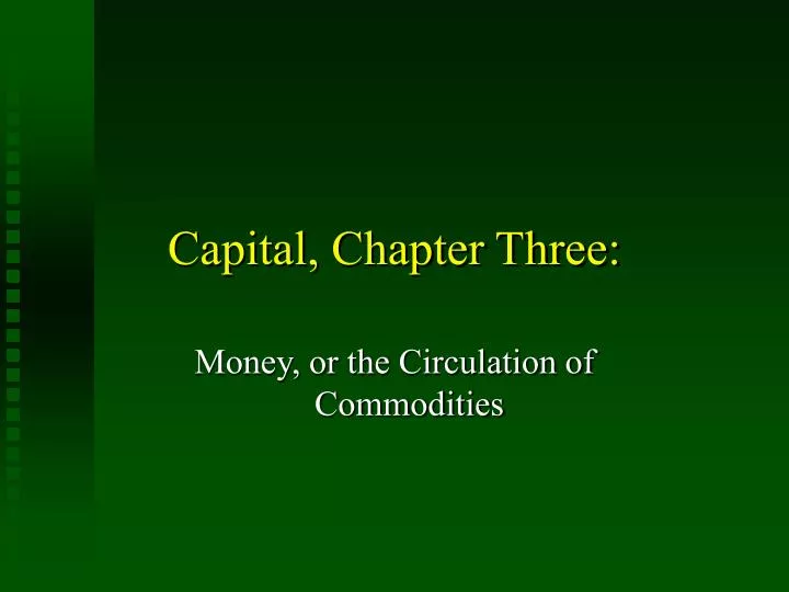 capital chapter three