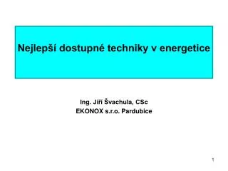 nejlep dostupn techniky v energetice