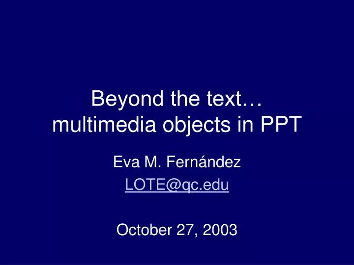 beyond the text multimedia objects in ppt
