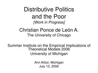 Distributive Politics and the Poor [Work in Progress]