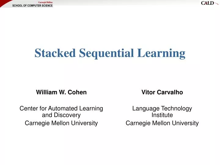 stacked sequential learning