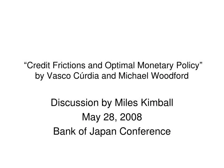credit frictions and optimal monetary policy by vasco c rdia and michael woodford