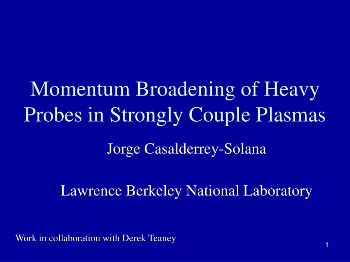 momentum broadening of heavy probes in strongly couple plasmas