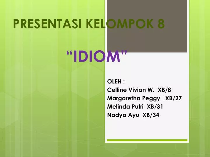 presentasi kelompok 8 idiom