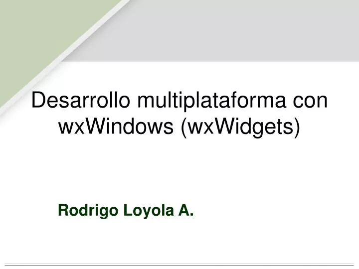 desarrollo multiplataforma con wxwindows wxwidgets