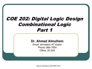 COE 202: Digital Logic Design Combinational Logic Part 1