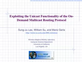 Exploiting the Unicast Functionality of the On-Demand Multicast Routing Protocol