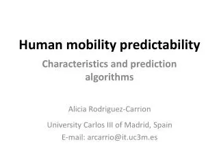 Human mobility predictability
