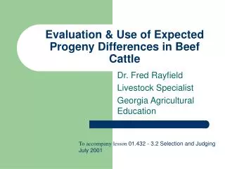 Evaluation &amp; Use of Expected Progeny Differences in Beef Cattle