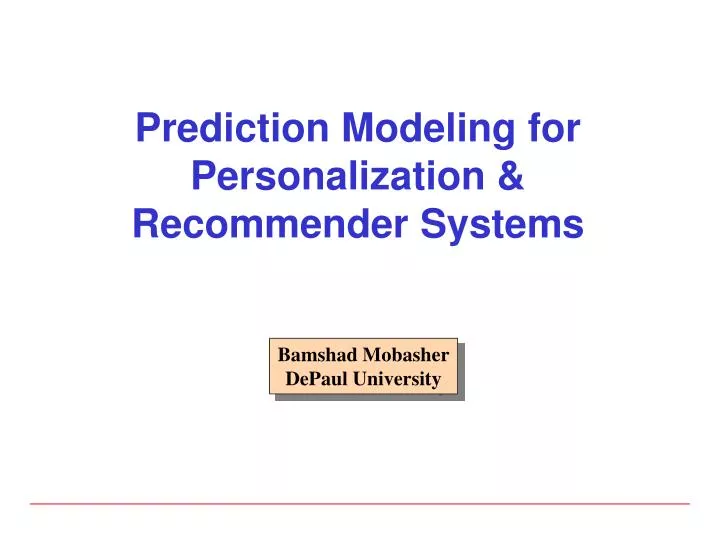 prediction modeling for personalization recommender systems