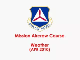 Mission Aircrew Course Weather (APR 2010)