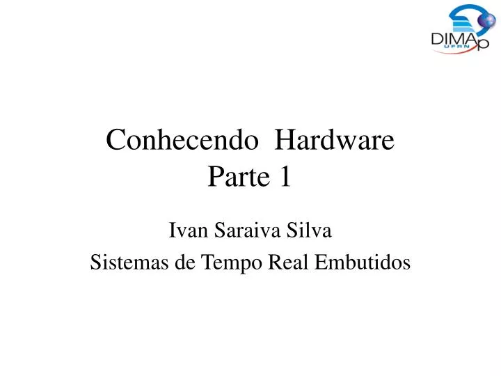 conhecendo hardware parte 1