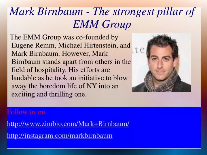mark birnbaum the strongest pillar of emm group
