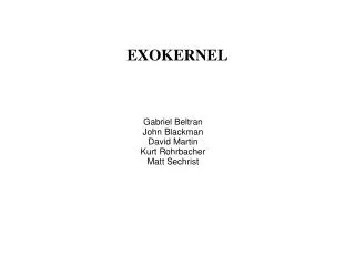 EXOKERNEL