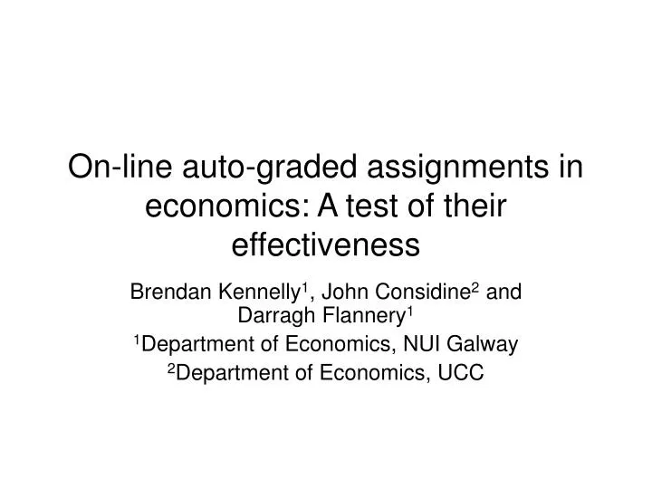 on line auto graded assignments in economics a test of their effectiveness