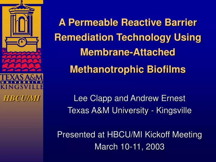 a permeable reactive barrier remediation technology using membrane attached methanotrophic biofilms