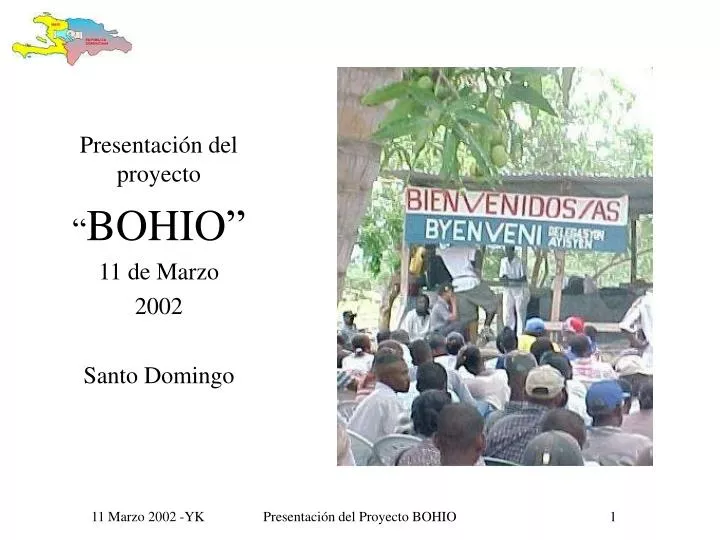presentaci n del proyecto bohio 11 de marzo 2002 santo domingo