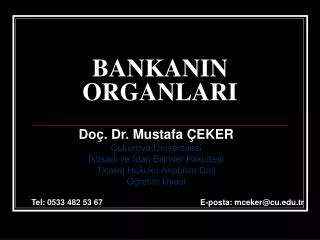 bankanin organlari