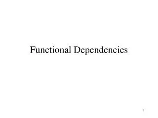 Functional Dependencies