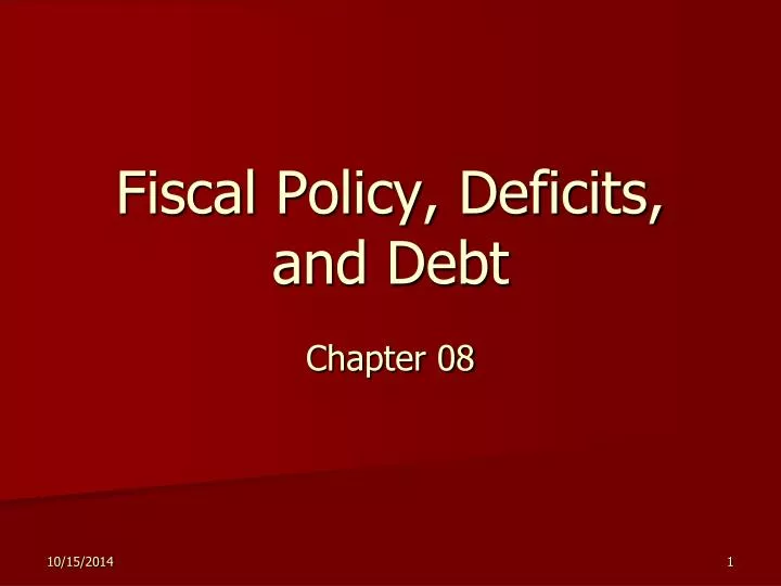 fiscal policy deficits and debt