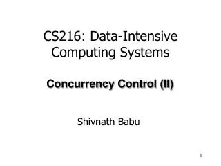 CS216: Data-Intensive Computing Systems