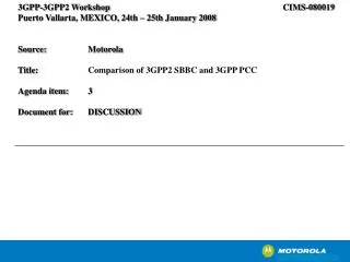 Comparison of 3GPP2 SBBC and 3GPP PCC