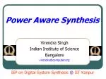 Power Aware Synthesis - slide 1